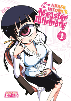 Nurse Hitomi's Monster Infirmary Vol. 1 - Book #1 of the Hitomi-sensei no Hokenshitsu