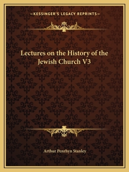 Paperback Lectures on the History of the Jewish Church V3 Book