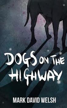 Paperback Dogs On The Highway Book