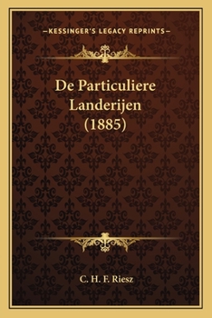 Paperback De Particuliere Landerijen (1885) [Dutch] Book