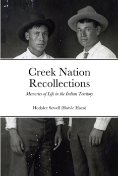 Paperback Creek Nation Recollections: Memories of Life in the Indian Territory Book