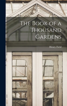 Hardcover The Book of a Thousand Gardens Book
