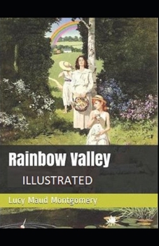 Rainbow Valley Illustrated