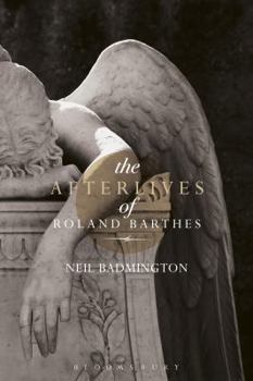 Paperback The Afterlives of Roland Barthes Book