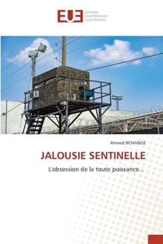 Jalousie Sentinelle (French Edition)