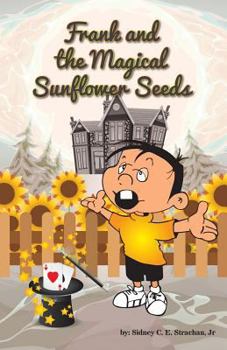 Paperback Frank & the Magical Sunflower Seeds Book