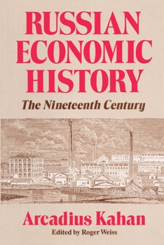 Paperback Russian Economic History: The Nineteenth Century Book