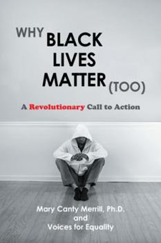 Paperback Why Black Lives Matter (Too): A Revolutionary Call to Action Book