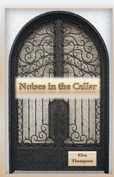 Paperback Noises in The Cellar Book