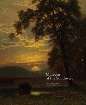 Paperback Museum of the Southwest: Selections from the Permanent Collection Book