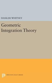 Hardcover Geometric Integration Theory Book