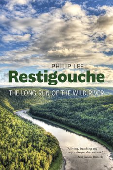 Paperback Restigouche: The Long Run of the Wild River Book