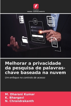Paperback Melhorar a privacidade da pesquisa de palavras-chave baseada na nuvem [Portuguese] Book