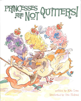 Hardcover Princesses Are Not Quitters Book