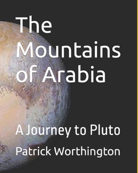 Paperback The Mountains of Arabia: A Journey to Pluto Book