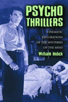 Paperback Psycho Thrillers: Cinematic Explorations of the Mysteries of the Mind Book