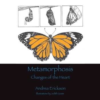 Paperback Metamorphosis: Changes of the heart Book