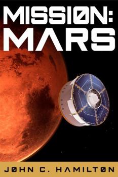 Paperback Mission: Mars: The Thrilling History of the Red Planet (Destination Outer Space) Book