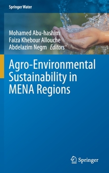 Hardcover Agro-Environmental Sustainability in Mena Regions Book