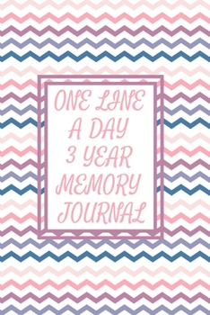Paperback One Line a Day Three Year Memory Journal: Microjournal to Preserve Important Memories Dated entries from January 1 2020 to December 31 2022 Pink purpl Book