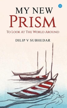 Paperback My New Prism To Look At the World Around Book