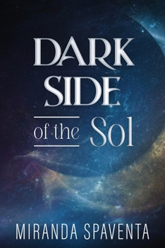 Dark Side of the Sol: Tales of Night From the Light Side of the Moon