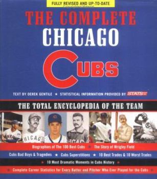 Hardcover Complete Chicago Cubs: The Total Encyclopedia of the Team Book