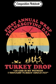Composition Notebook: As God My Witness I Thought Turkey Could Fly Thanksgiving  Journal/Notebook Blank Lined Ruled 6x9 100 Pages