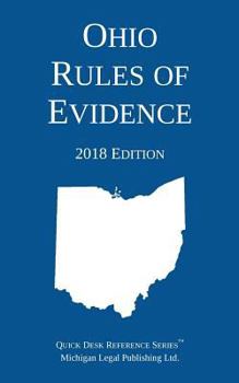 Paperback Ohio Rules of Evidence; 2018 Edition Book