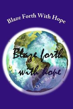 Paperback Blaze Forth with Hope: Aim Chapter IV Book