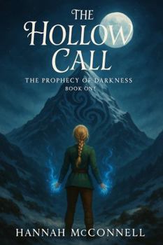 Hardcover The Hollow Call (The Prophecy of Darkness) Book