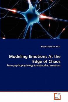 Paperback Modeling Emotions At the Edge of Chaos Book