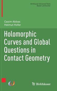 Hardcover Holomorphic Curves and Global Questions in Contact Geometry Book