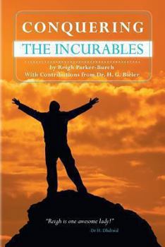 Paperback Conquering the Incurables Book