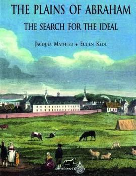 Hardcover The Plains of Abraham: The Search for the Ideal Book
