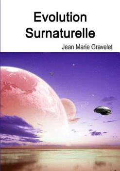 Paperback Evolution Surnaturelle [French] Book