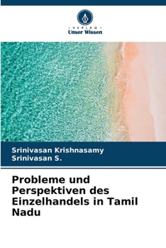 Probleme und Perspektiven des Einzelhandels in Tamil Nadu (German Edition)
