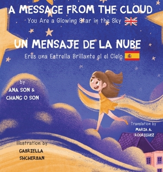 Hardcover A message from the Cloud (Bilingual Edition: English/Spanish): Español/Ingles) Book