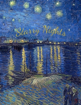 Starry Nights: Starry Night Over The Rhone - Vincent van Gogh (Notebook, Sketchbook, Journal)