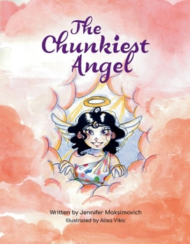 Hardcover The Chunkiest Angel: Volume 1 Book