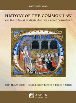 Hardcover History of the Common Law: The Development of Anglo-American Legal Institutions Book