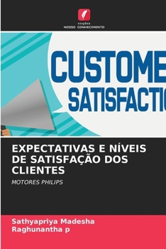 Paperback Expectativas E Níveis de Satisfação DOS Clientes [Portuguese] Book