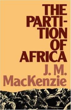 Paperback The Partition of Africa: And European Imperialism 1880-1900 Book