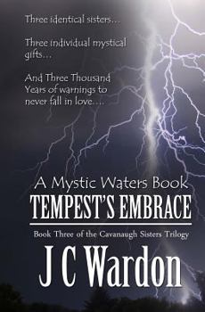 Paperback Tempest's Embrace: The Cavanaugh Sisters Trilogy, Book Three Book