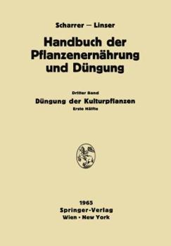 Paperback Düngung Der Kulturpflanzen: Erste Hälfte [German] Book