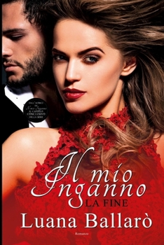 Paperback il mio inganno (la fine 3) [Italian] Book
