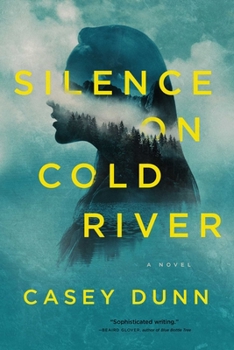 Hardcover Silence on Cold River Book