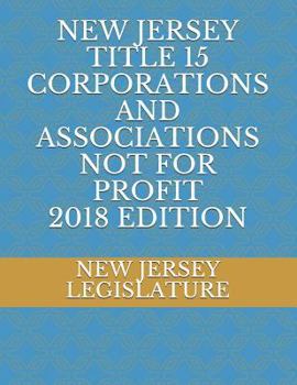 Paperback New Jersey Title 15 Corporations and Associations Not for Profit 2018 Edition Book