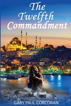 Paperback The Twelfth Commandment Book