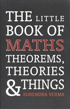 Paperback Little Book of Maths Theorems, Theories and Things Book